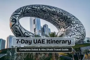 One Week in UAE: 7-Day Dubai & Abu Dhabi Itinerary