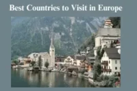 12 Best Countries to Visit in Europe: Top Picks for Your Next Vacation