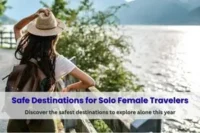 Best Places to Travel Safely for Solo Female in 2026