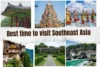 Plan Your Trip: Discover the Best Time to Visit Southeast Asia - Post Thumbnail