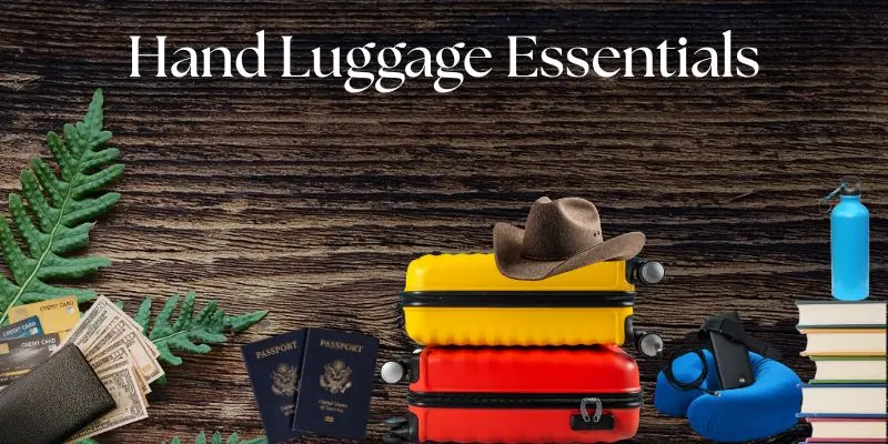 Hand luggage essentials