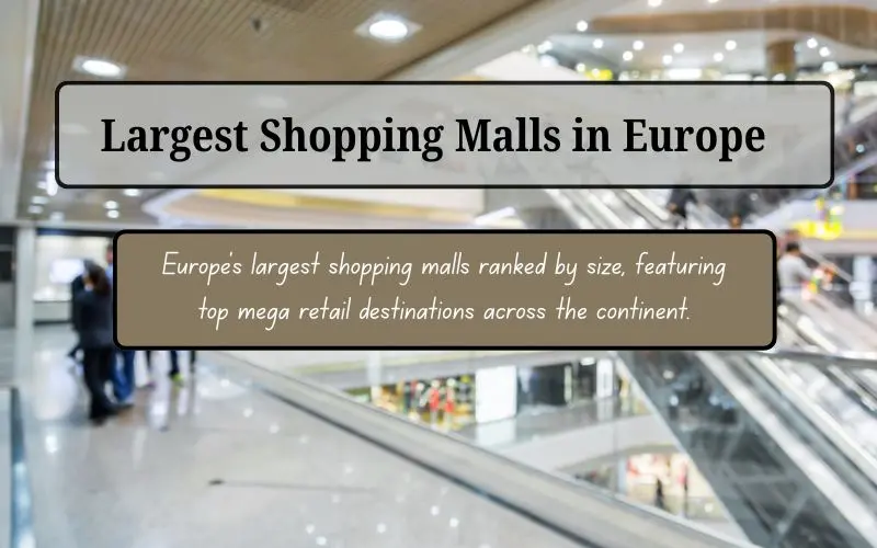 Largest shopping malls in europe