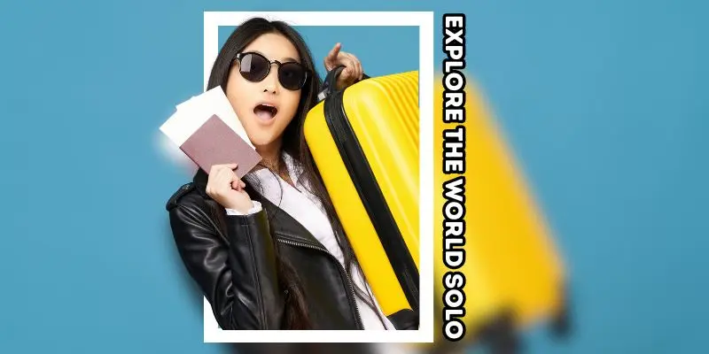 Travel solo with confidence