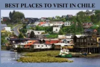 Best Places to Visit in Chile: 8 Must-See Destinations