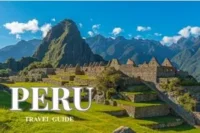 25 Best Things to Do in Peru: Top Places to Visit