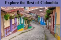 12 Best Things to Do in Colombia for an Unforgettable Trip