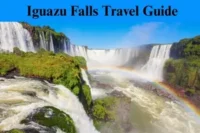 Iguazu Falls Argentina: Complete Travel Guide