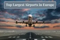 15 Largest Airports in Europe Ranked by Passenger Traffic (2026)