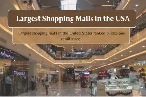 15 Largest Shopping Malls in the USA (2026 Ranking)