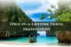 19 Most Beautiful Places in the World to Visit Once in a Lifetime - Post Thumbnail